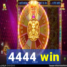 4444 win